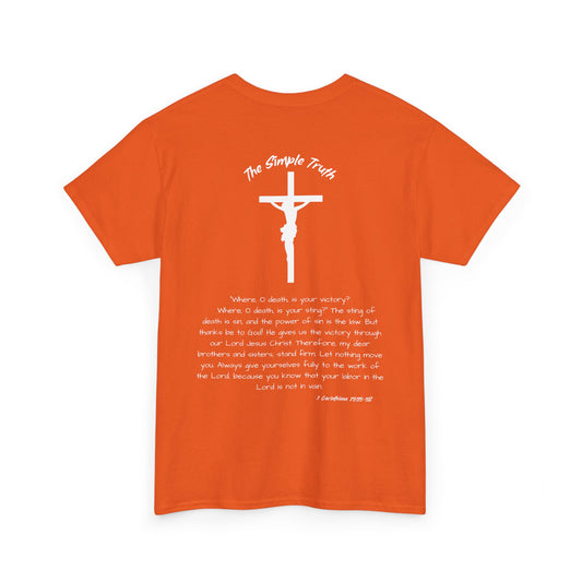 1 Corinthians 15:55-58 White Print Bible Verse Unisex Heavy Cotton T-Shirt - From "The Simple Truth" Collection
