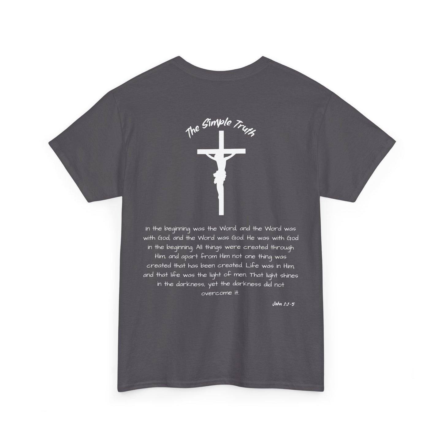 John 1:1-5 White Print Bible Verse Unisex Heavy Cotton Shirt - From "The Simple Truth" Collection
