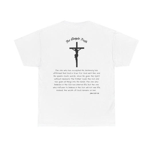 John 3:33-36 Black Print Bible Verse Unisex Heavy Cotton T-Shirt  - From "The Simple Truth" Collection