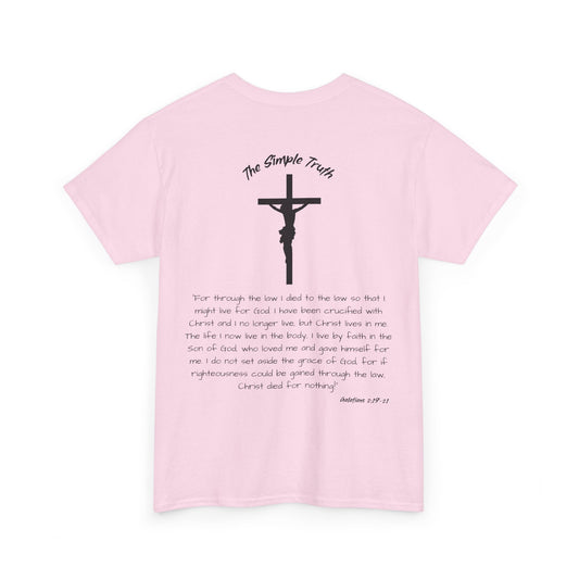 Galatians 2:19-21 Black Print Bible Verse Unisex Heavy Cotton Shirt - From "The Simple Truth" Collection