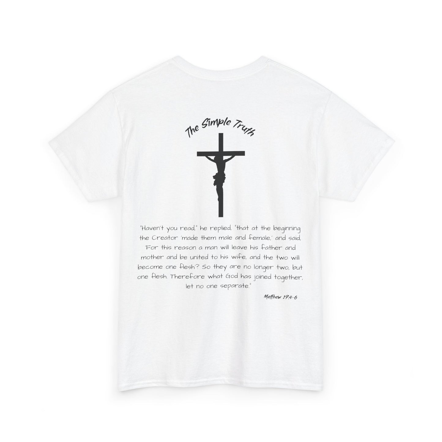 Matthew 19:4-6 Black Print Bible Verse Unisex Heavy Cotton Shirt - From "The Simple Truth" Collection
