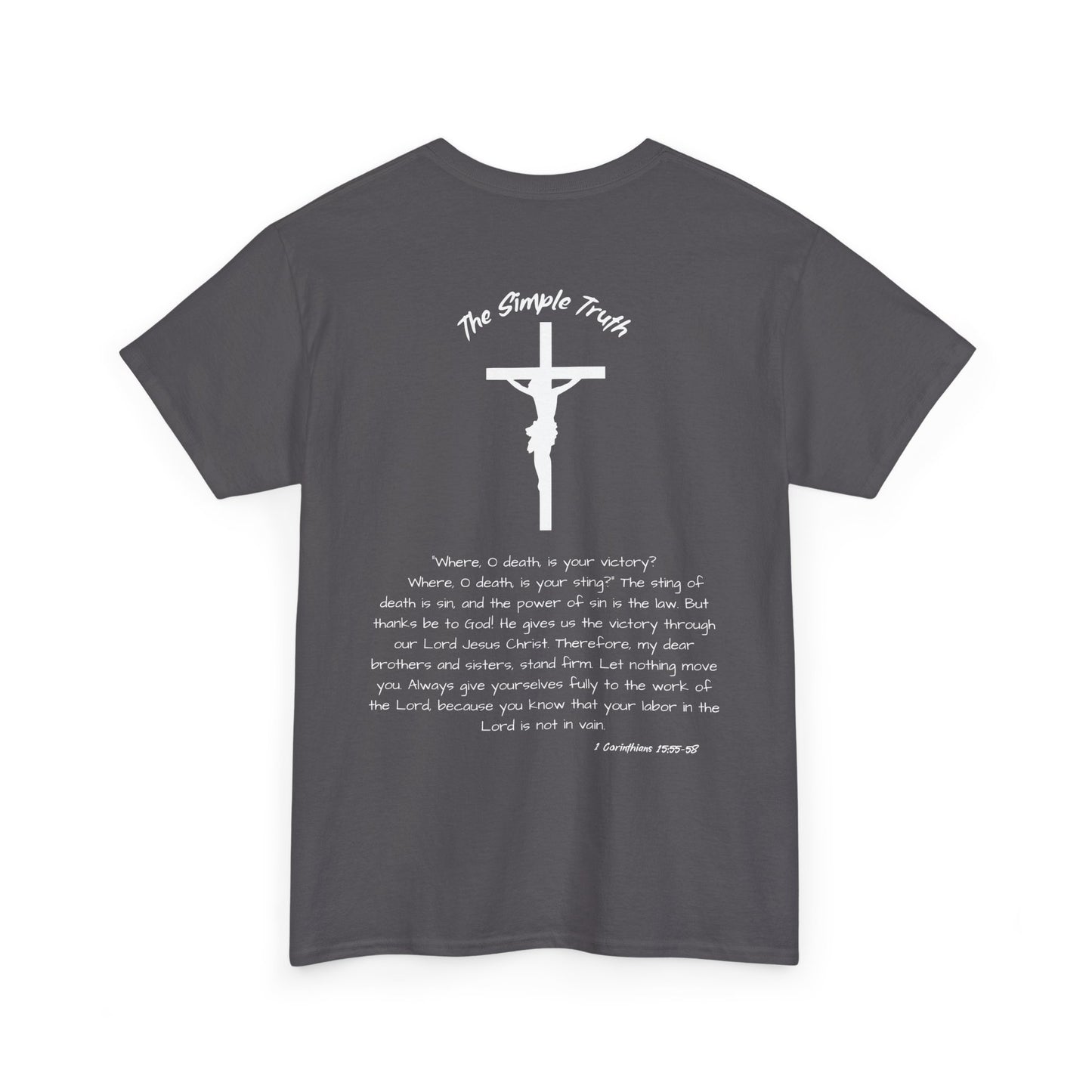 1 Corinthians 15:55-58 White Print Bible Verse Unisex Heavy Cotton Shirt - From "The Simple Truth" Collection