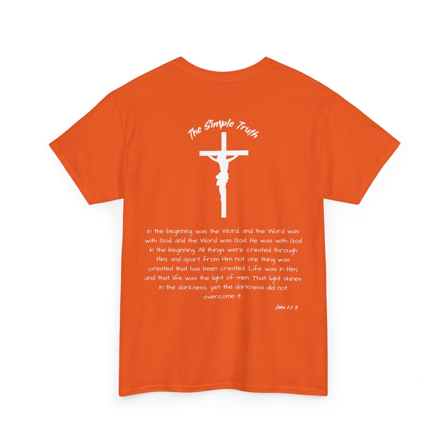 John 1:1-5 White Print Bible Verse Unisex Heavy Cotton Shirt - From "The Simple Truth" Collection