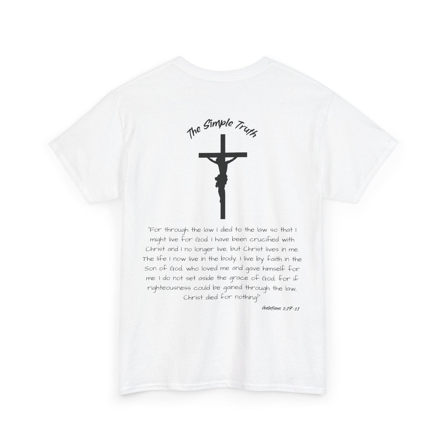 Galatians 2:19-21 Black Print Bible Verse Unisex Heavy Cotton Shirt - From "The Simple Truth" Collection