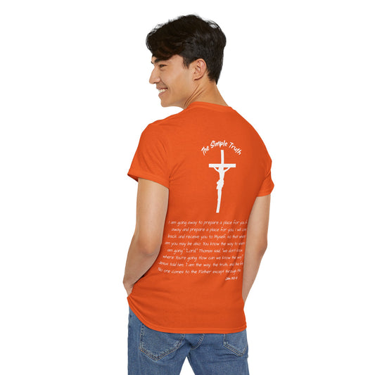 John 14:3-6 White Print Bible Verse Unisex Heavy Cotton Shirt - From "The Simple Truth" Collection