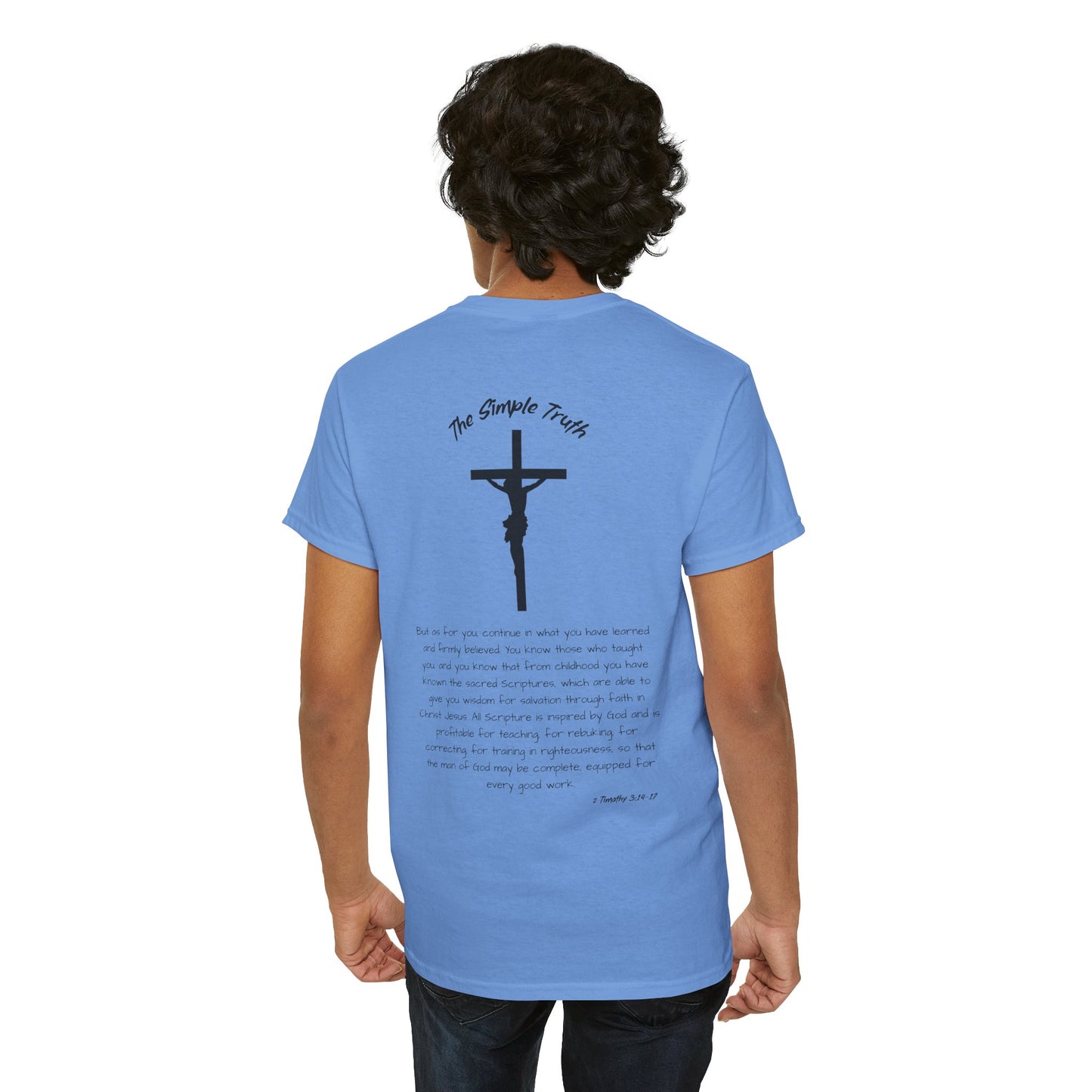 2 Timothy 3:14-17 Black Print Bible Verse Unisex Heavy Cotton T-Shirt  - From "The Simple Truth" Collection