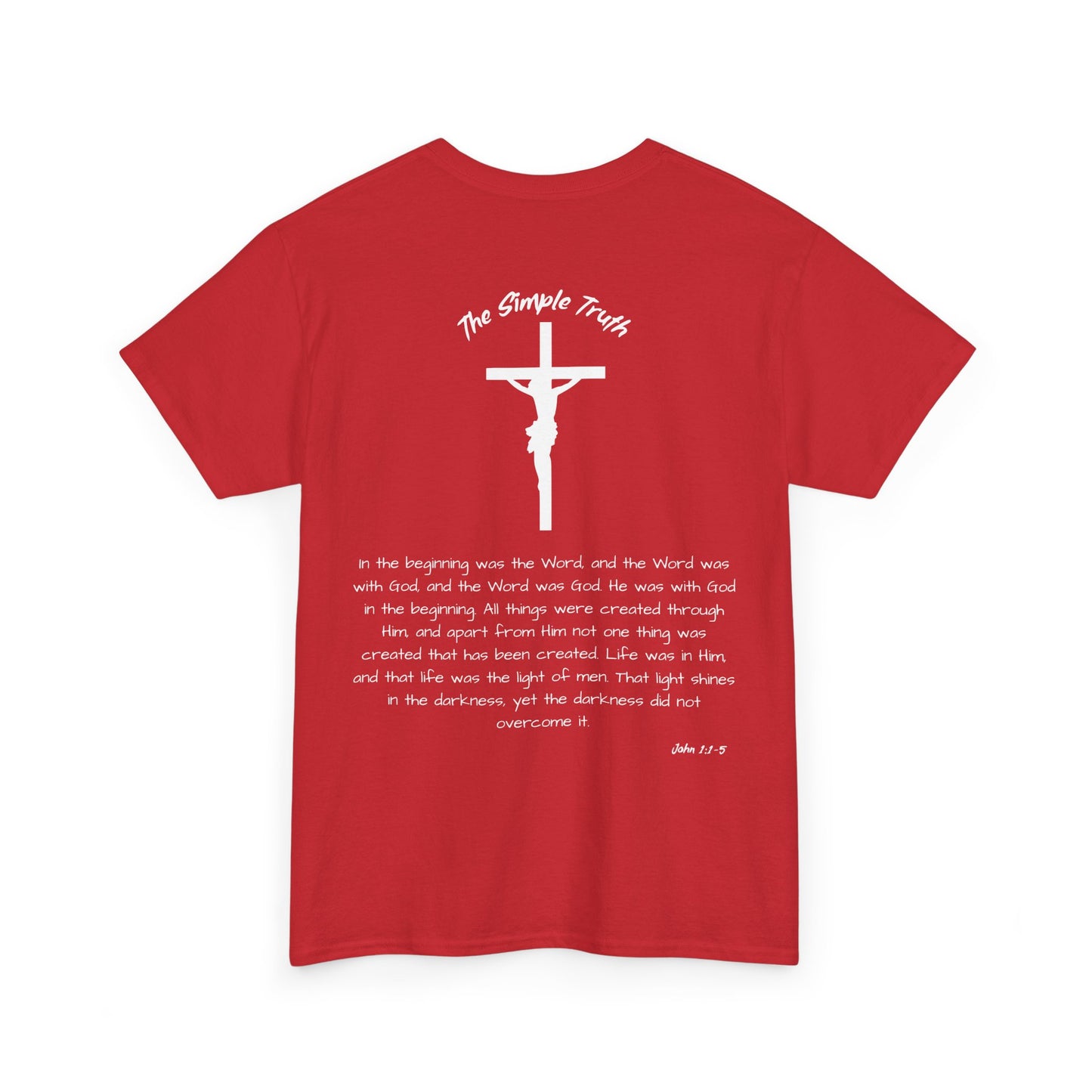 John 1:1-5 White Print Bible Verse Unisex Heavy Cotton Shirt - From "The Simple Truth" Collection