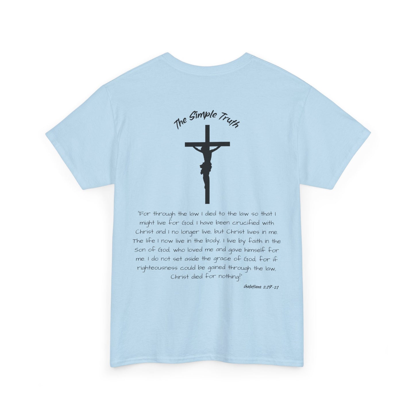 Galatians 2:19-21 Black Print Bible Verse Unisex Heavy Cotton Shirt - From "The Simple Truth" Collection
