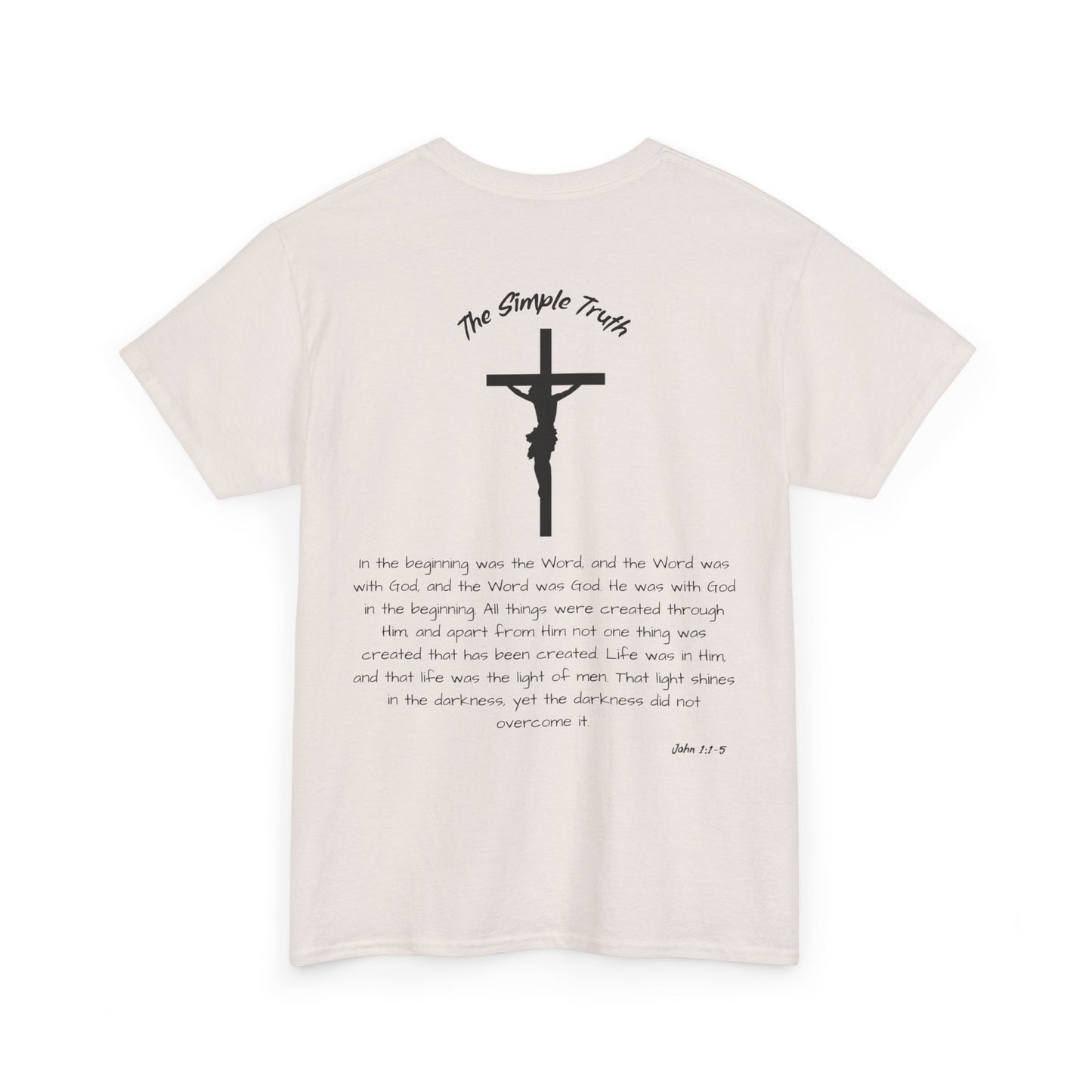 John 1:1-5 Black Print Bible Verse Unisex Heavy Cotton Shirt - From "The Simple Truth" Collection