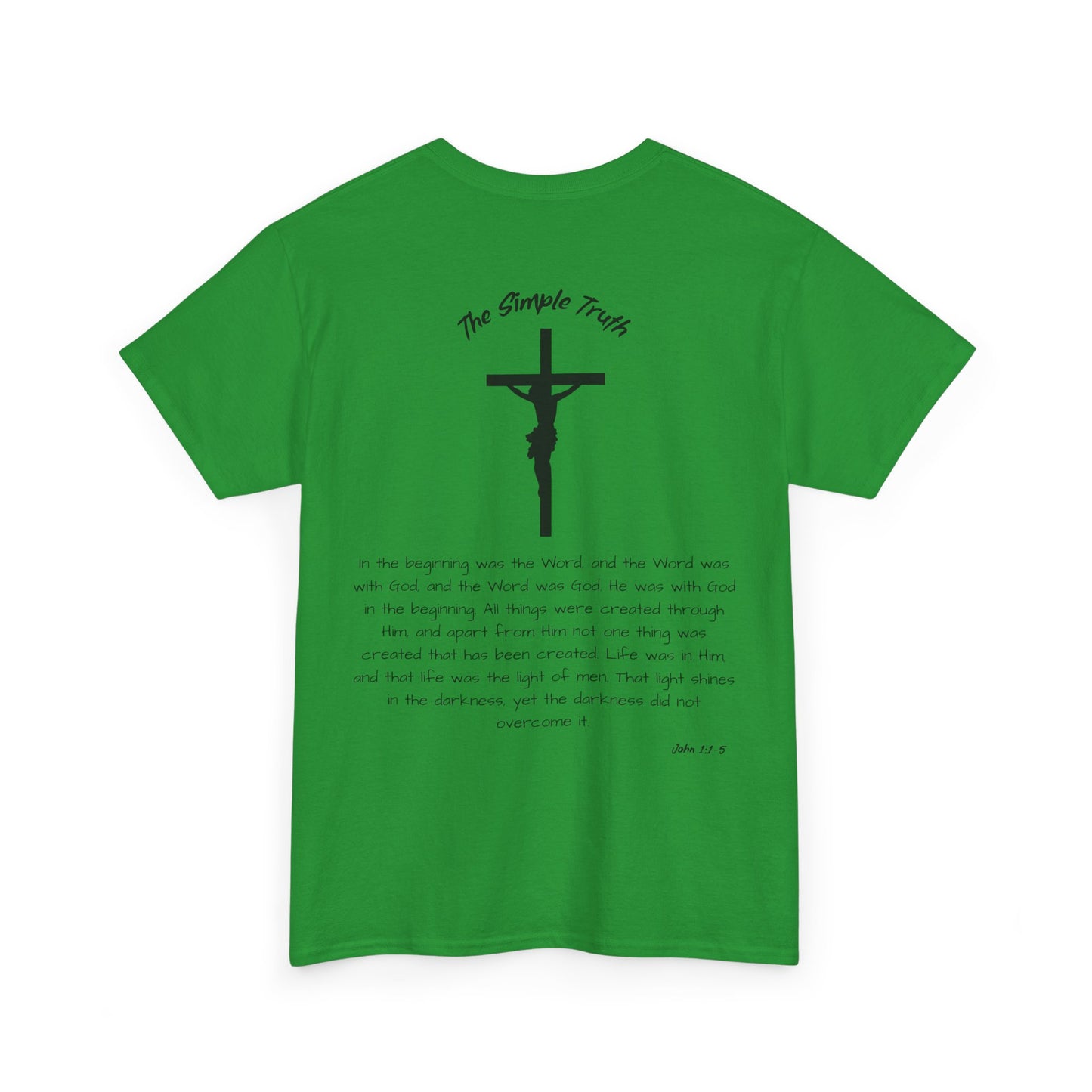 John 1:1-5 Black Print Bible Verse Unisex Heavy Cotton Shirt - From "The Simple Truth" Collection