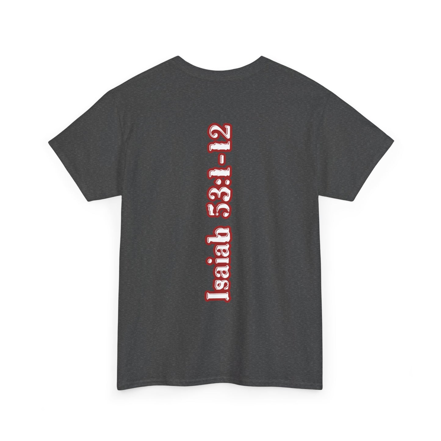 Isaiah 53:1-12 Cross Unisex Heavy Cotton Shirt
