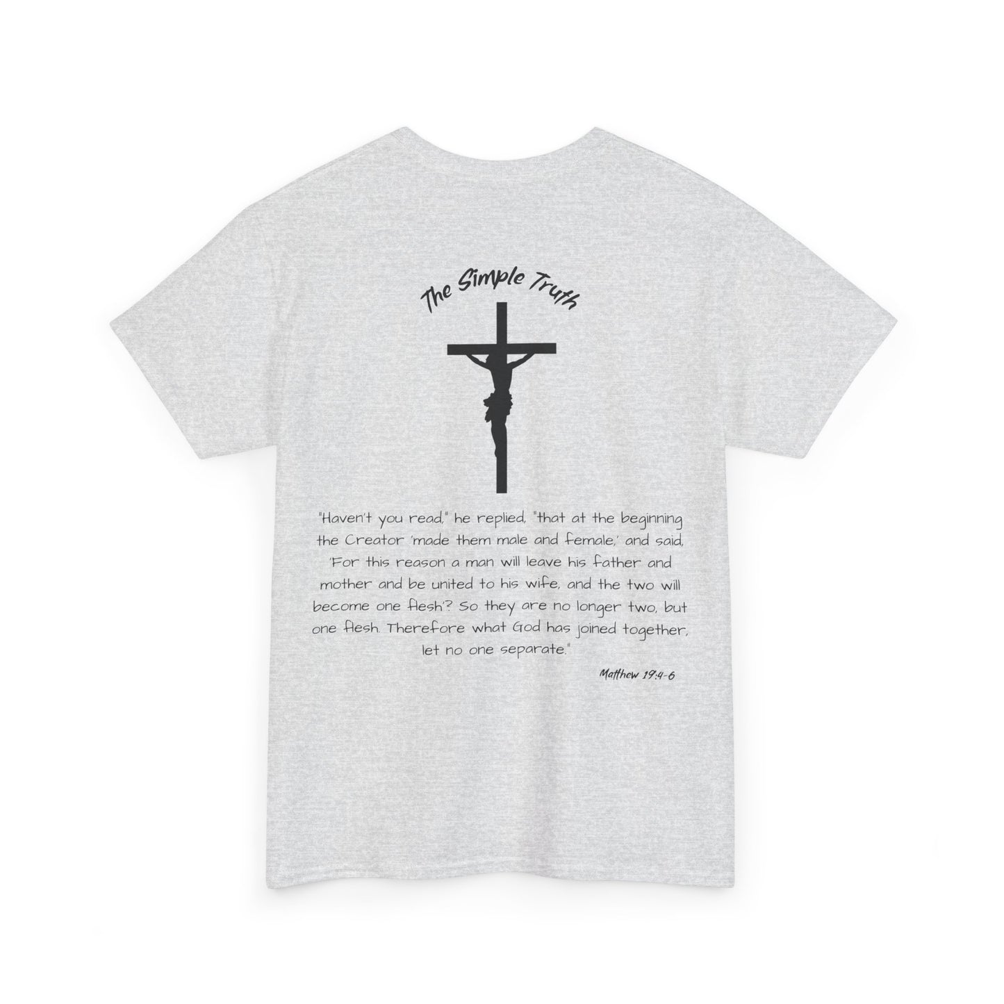 Matthew 19:4-6 Black Print Bible Verse Unisex Heavy Cotton Shirt - From "The Simple Truth" Collection