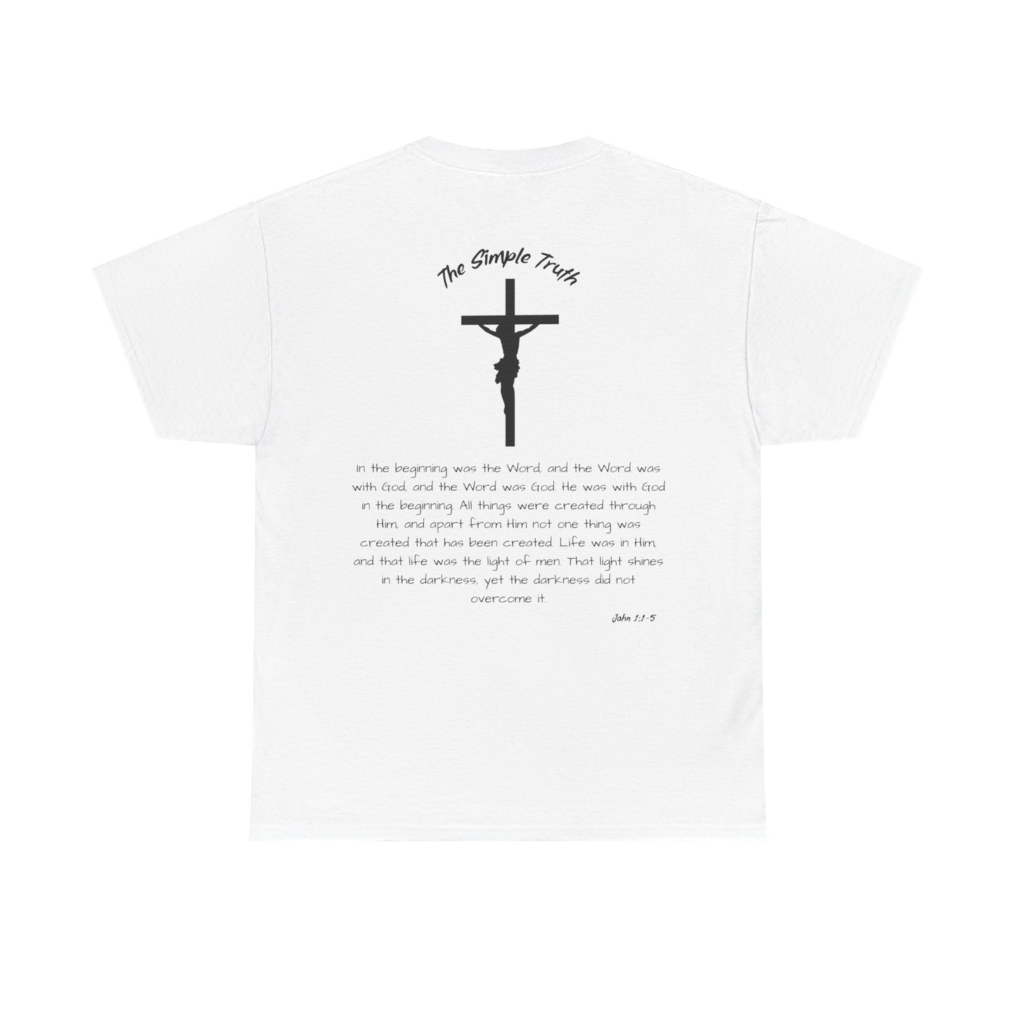 John 1:1-5 Black Print Bible Verse Unisex Heavy Cotton T-Shirt  - From "The Simple Truth" Collection