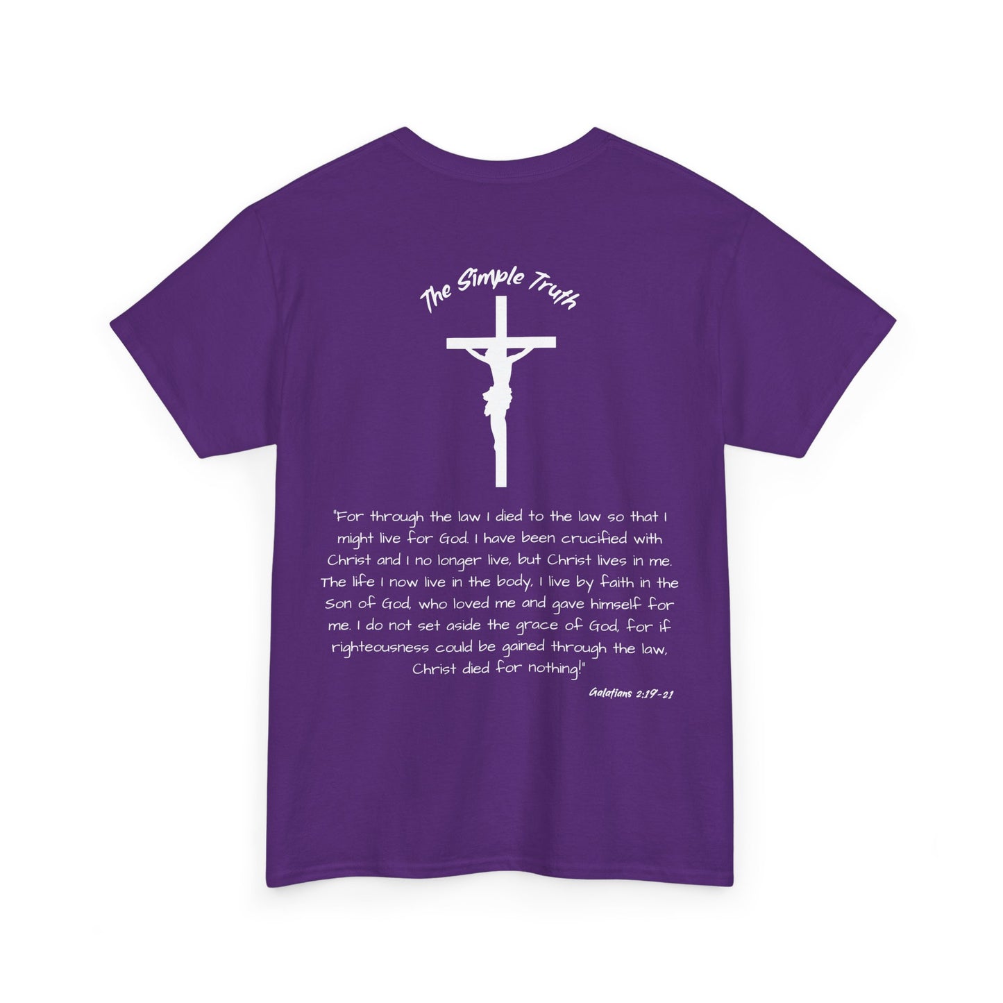 Galatians 2:19-21 White Print Bible Verse Unisex Heavy Cotton Shirt - From "The Simple Truth" Collection
