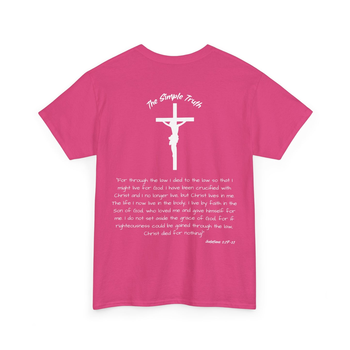Galatians 2:19-21 White Print Bible Verse Unisex Heavy Cotton Shirt - From "The Simple Truth" Collection