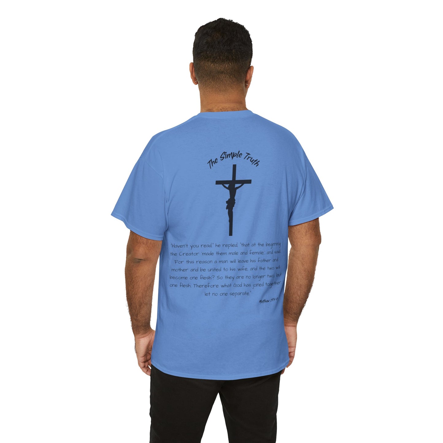 Matthew 19:4-6 Black Print Bible Verse Unisex Heavy Cotton Shirt - From "The Simple Truth" Collection
