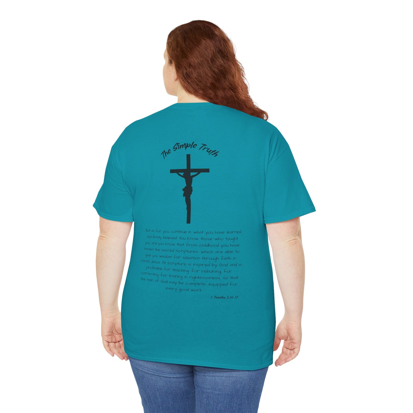 2 Timothy 3:14-17 Black Print Bible Verse Unisex Heavy Cotton T-Shirt  - From "The Simple Truth" Collection