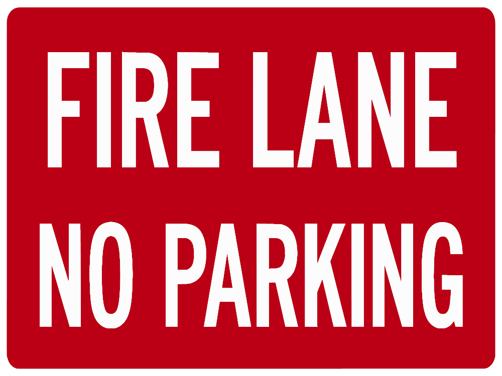 Fire Lane No Parking Sign — Red Background Corrugated
