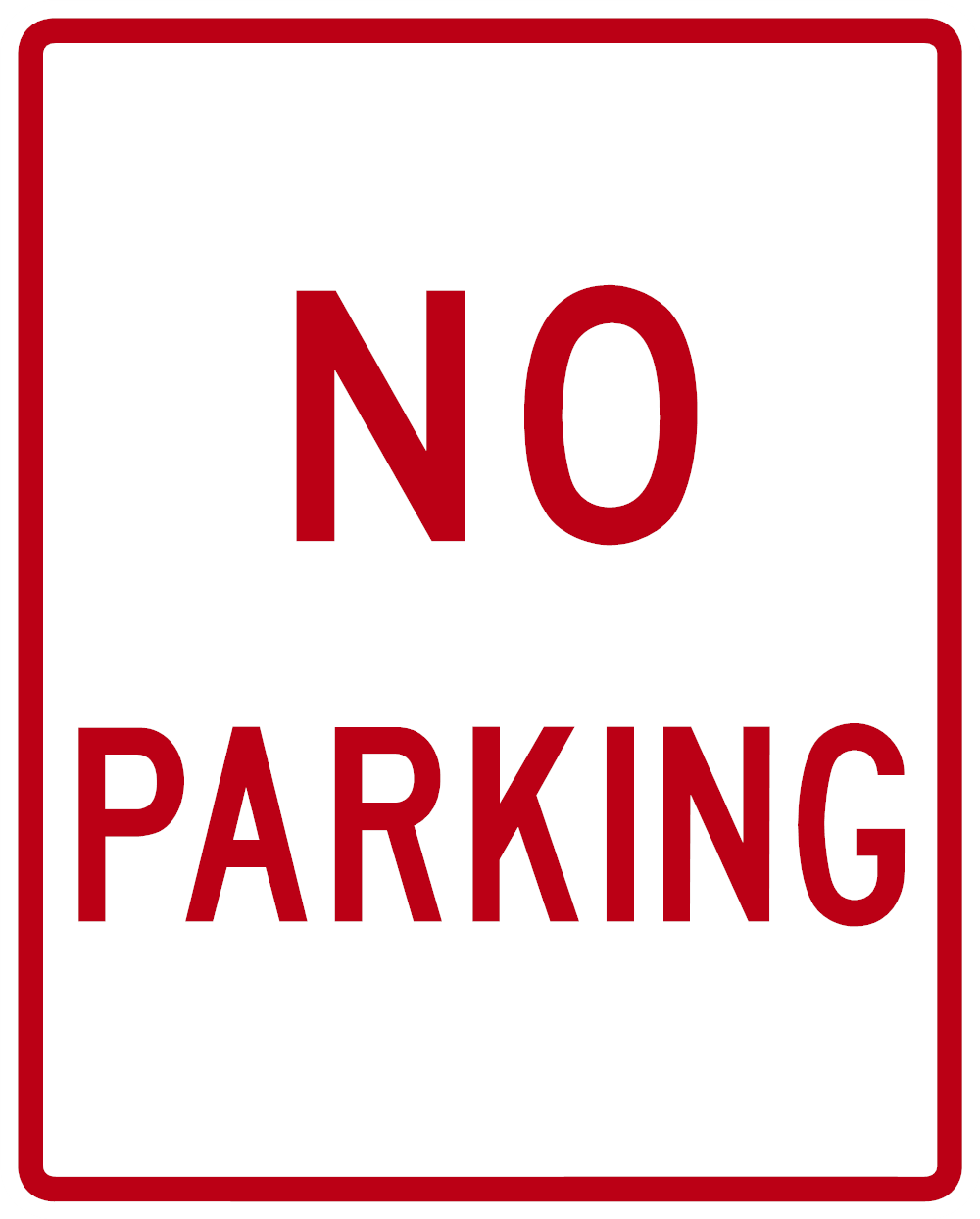 No Parking Sign - Corrugated
