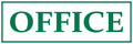 Office Sign — Green — 6x18 Corrugated Plastic
