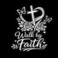 Walk by Faith Decal