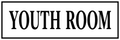 Youth Room Sign — Black — 6x18 Corrugated Plastic